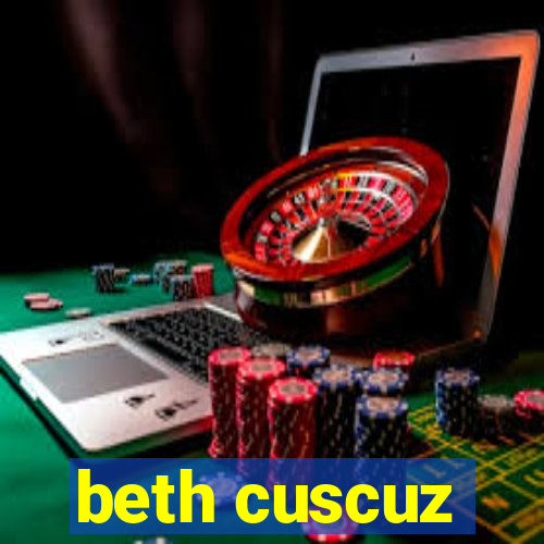 beth cuscuz